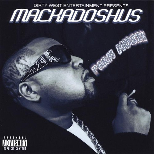 Mr. Mackadoshus Porn Musik CD