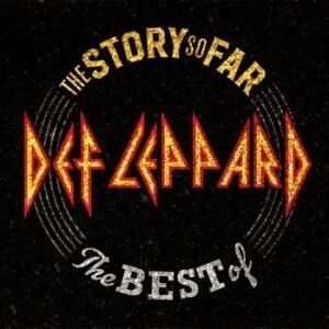 Def Leppard  The Story So Far: The Best Of  Deluxe Edition 2CD