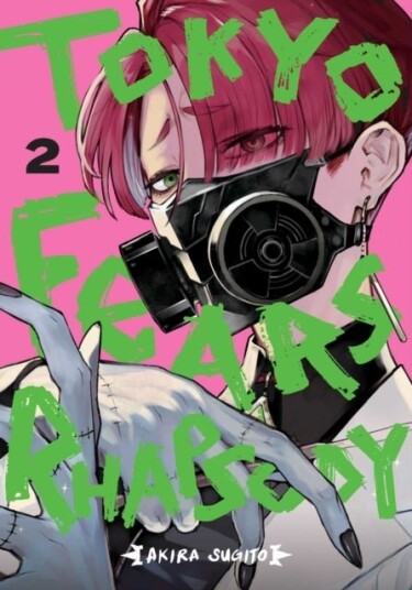Tokyo Fears Rhapsody Vol. 2 Tokyo Fears Rhapsody Vol. 2