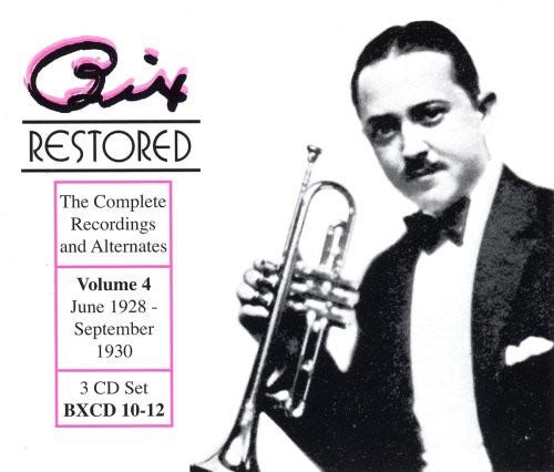 Bix Beiderbecke  Bix Restored 4  CD