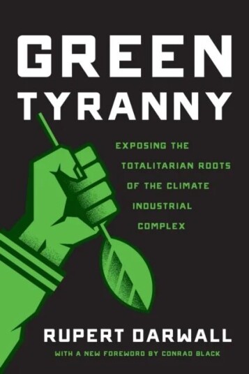Green Tyranny Av Rupert Darwall Green Tyranny Av Rupert Darwall