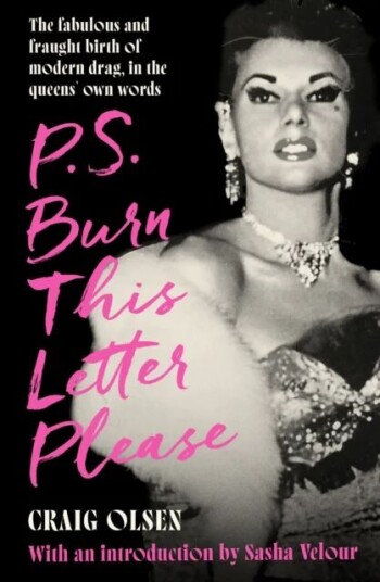 P.S. Burn This Letter Please Av Craig Olsen