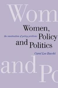 Bacchi Carol Lee Women Policy and Politics