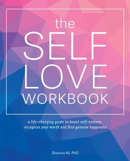 The Self-Love Workbook Av Shainna Ali
