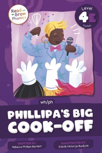 Phillipa's Big CookOff  Level 4E (wh/ph)