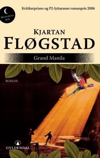 Grand Manila Av Kjartan Fløgstad