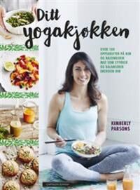 Ditt Yogakjøkken Av Kimberly Parsons