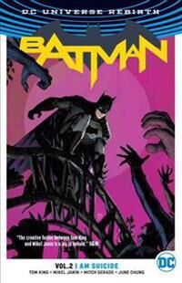 Batman Vol. 2: I Am Suicide (Rebirth) Av Tom King
