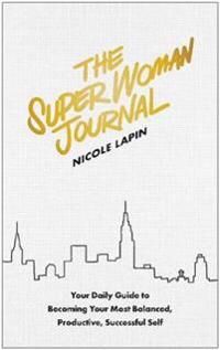 Lapin Nicole The Super Woman Journal
