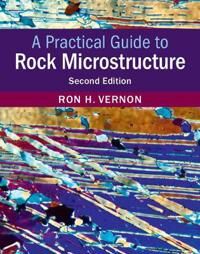 Vernon Ron H. A Practical Guide to Rock Microstructure