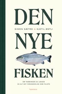 Den Nye Fisken Av Simen Sætre, Kjetil Stensvik Østli