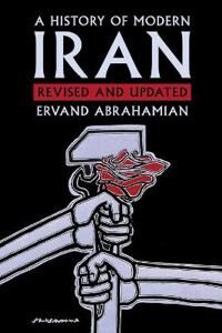 Abrahamian Ervand A History of Modern Iran Abrahamian Ervand A History of Modern Iran