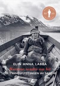 Herrene Sendte Oss Hit Av Elin Anna Labba