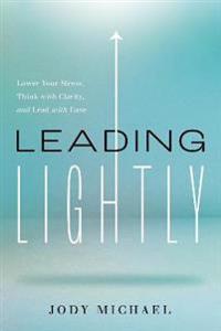 Leading Lightly Av Jody Michael Leading Lightly Av Jody Michael