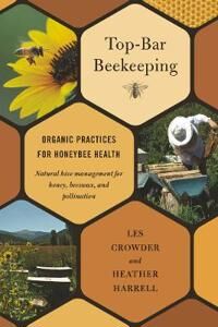 Top-Bar Beekeeping Av Les Crowder, Heather Harrell