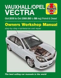 Vauxhall/opel Vectra Petrol & Diesel (Oct 05 - Oct 08) Haynes Repair Manual Av Haynes Publishing