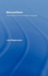 Magnusson Lars Mercantilism
