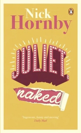 Juliet, Naked Av Nick Hornby