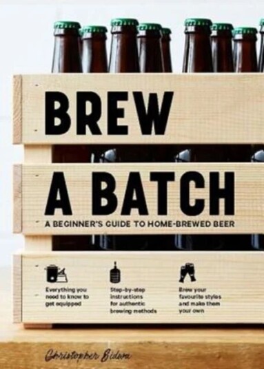 Brew A Batch Av Chris Sidwa