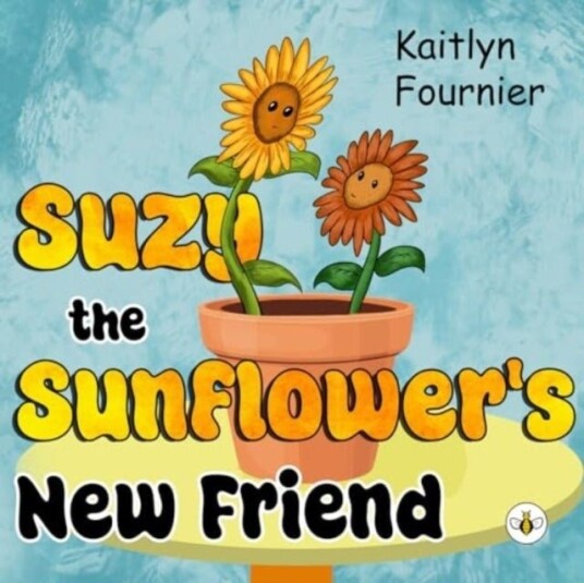 Suzy the Sunflower's New Friend Suzy the Sunflower's New Friend