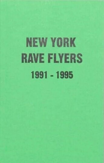 Ny Rave Flyers 1991-1995 Av Ernie Villalobos Ny Rave Flyers 1991-1995 Av Ernie Villalobos