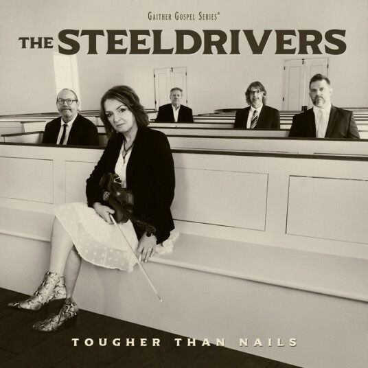 Steeldrivers Tougher Than Nails Talk Shop Live CD