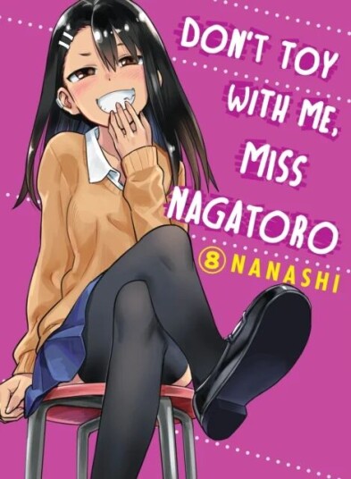 Don'T Toy With Me Miss Nagatoro, Volume 8 Av Nanashi Don'T Toy With Me Miss Nagatoro, Volume 8 Av Nanashi