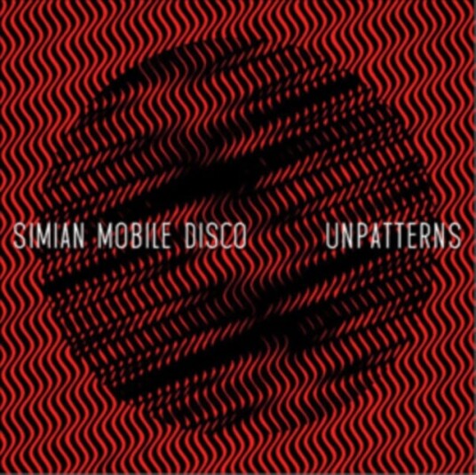 Simian Mobile Disco Unpatterns CD Simian Mobile Disco Unpatterns CD