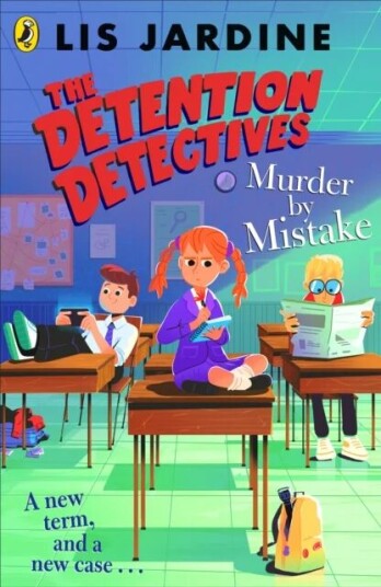 The Detention Detectives: Murder By Mistake Av Lis Jardine