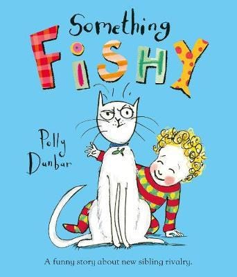Something Fishy Av Polly Dunbar