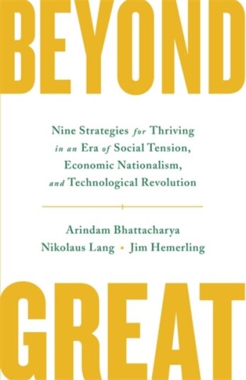 Beyond Great Av Arindam Bhattacharya, Nikolaus Lang, Jim Hemerling
