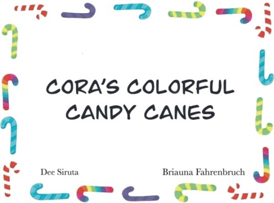 Cora's Colorful Candy Canes Cora's Colorful Candy Canes