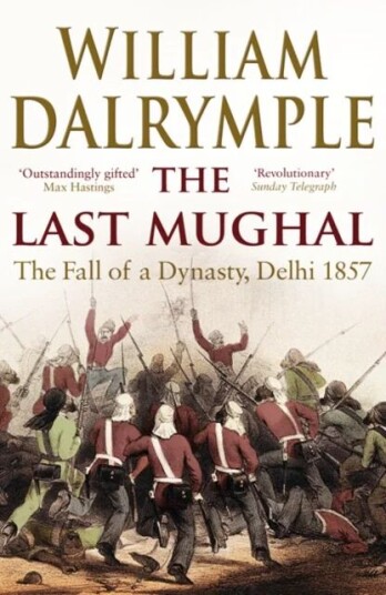 The Last Mughal Av William Dalrymple