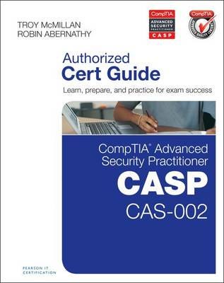 Comptia Advanced Security Practitioner (Casp) Cas-002 Cert Guide Av Robin Abernathy, Troy Mcmillan