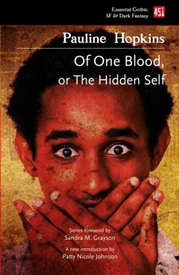 Of One Blood: Or, The Hidden Self Av Pauline Elizabeth Hopkins