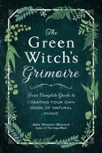 The Green Witch'S Grimoire Av Arin Murphy-Hiscock