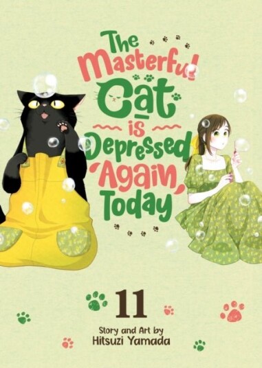 The Masterful Cat Is Depressed Again Today Vol. 11 The Masterful Cat Is Depressed Again Today Vol. 11