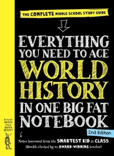 Everything You Need to Ace World History in One Big Fat Notebook 2nd Edition Everything You Need to Ace World History in One Big Fat Notebook 2nd Edition