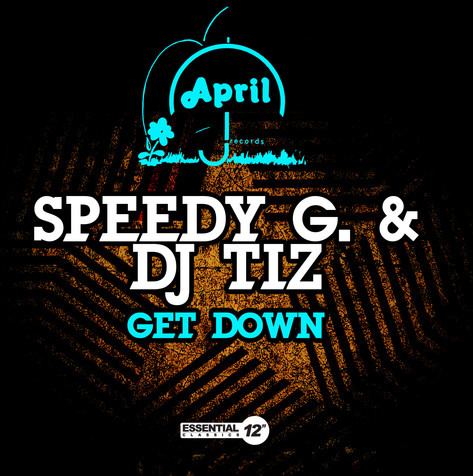 Speedy G., Dj Tiz Get Down CD