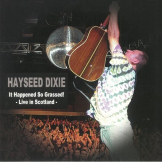 Hayseed Dixie  It Happened So Grassed!  LP/Vinyl