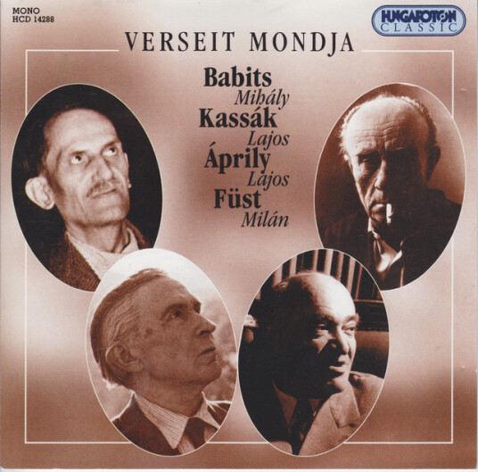 Lajos Aprily, Mihaly Babits, Lajos Kassak Verseit Mondja: Babits Mihaly Kassak Lajos Aprily CD