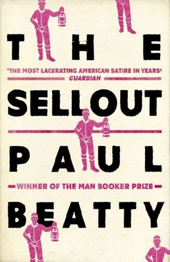 The Sellout Av Paul Beatty The Sellout Av Paul Beatty