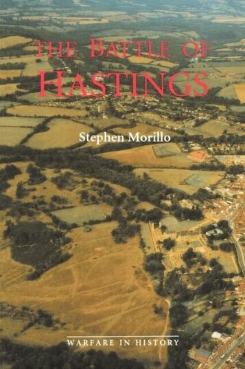 The Battle Of Hastings Av Stephen R (Customer) Morillo