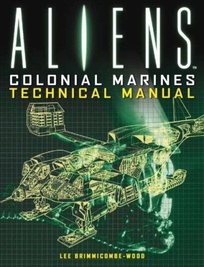Aliens: Colonial Marines Technical Manual Av Lee Brimmicombe-Wood