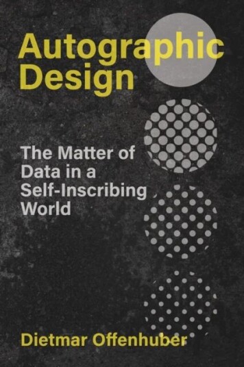 Autographic Design Av Dietmar Offenhuber