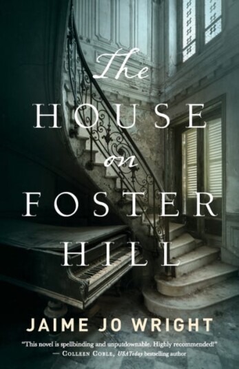 The House On Foster Hill Av Jaime Jo Wright