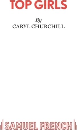 Top Girls Av Caryl Churchill Top Girls Av Caryl Churchill