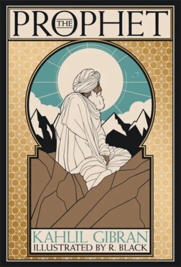 The Prophet Av Kahlil Gibran The Prophet Av Kahlil Gibran