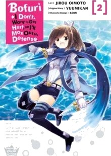 Bofuri: I Don'T Want To Get Hurt, So I'Ll Max Out My Defense., Vol. 2 (Manga) Av Yuumikan