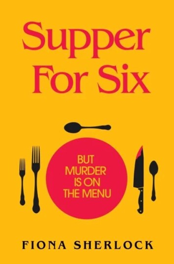 Supper For Six Av Fiona Sherlock